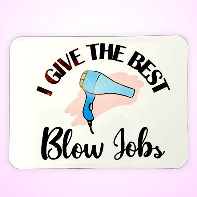 Magnet - I give the best blowjobs