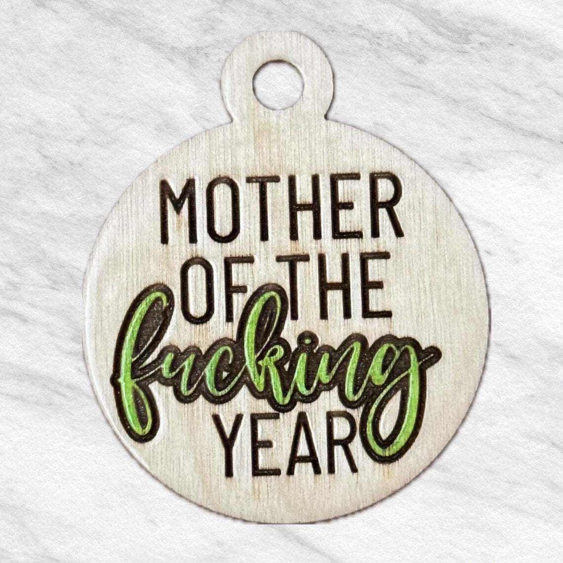 Mother of the Fucking Year Keychain